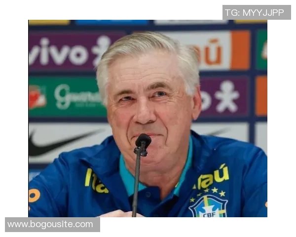 安切洛蒂坚定信心巴西队力争小组赛全胜并冲击世界杯决赛